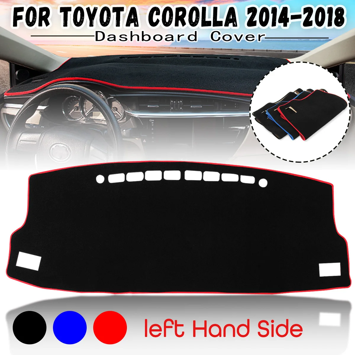 

Car Dashboard Carpet Cover Dash Mat Sun Shade Dash Board Cover For Toyota Corolla 2014 2015 2016 2017