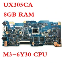 UX305CA motherboard 8GB RAM M3-6Y30 CPU mainboard For ASUS UX305C UX305CA U305C UX305 Laptop motherboard Tested 90NB0AA0-R00040