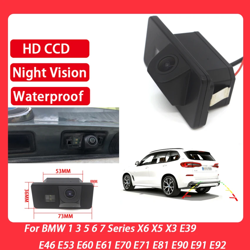 

Special Car Backup Rear View Camera Night Vision For BMW 1 3 5 6 7 Series X6 X5 X3 E39 E46 E53 E60 E61 E70 E71 E81 E90 E91 E92