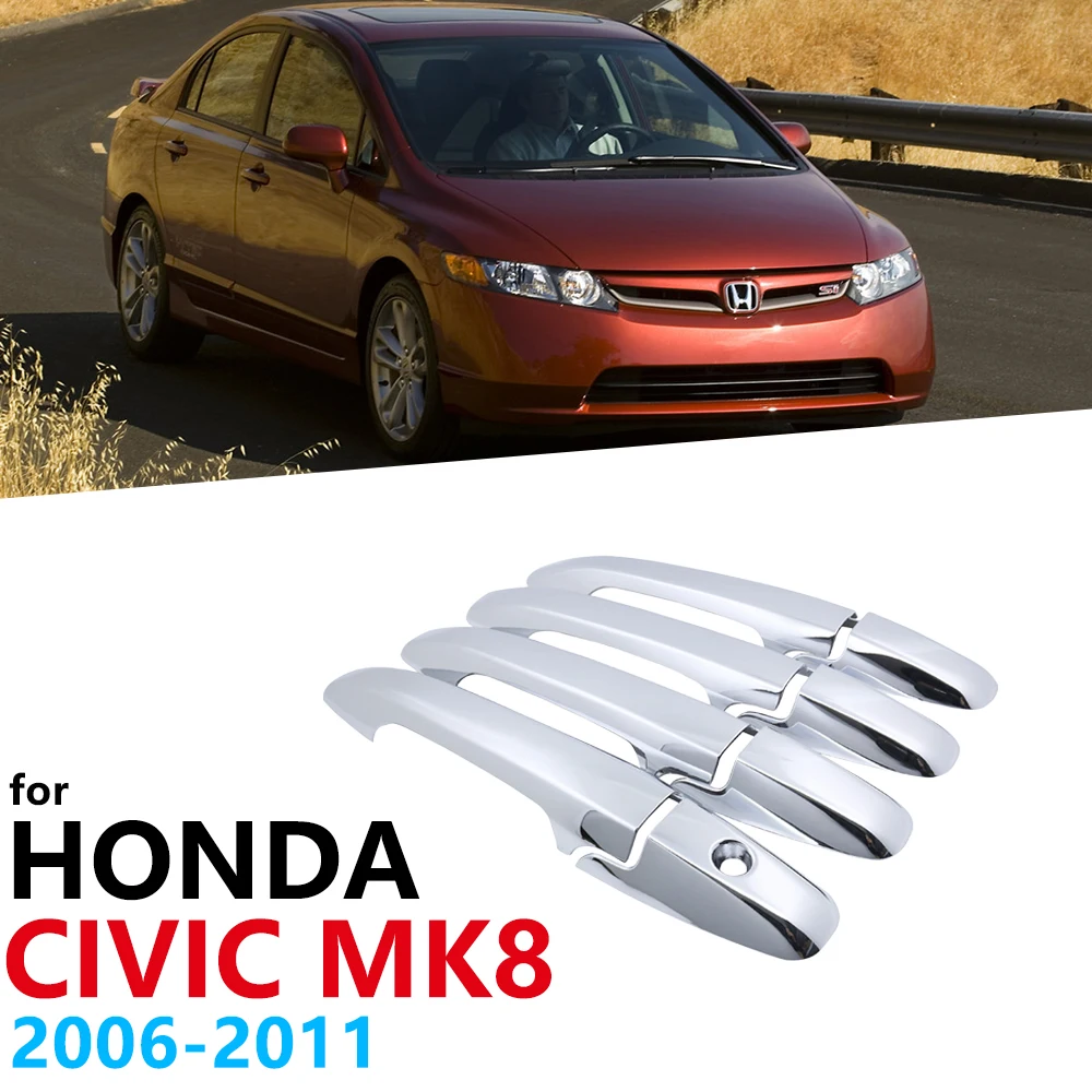 

ABS Chrome Door Handle Luxurious handle Protective covering Cover Trim Car Styling For Honda Civic MK8 2006~2011 2007 2008 2009