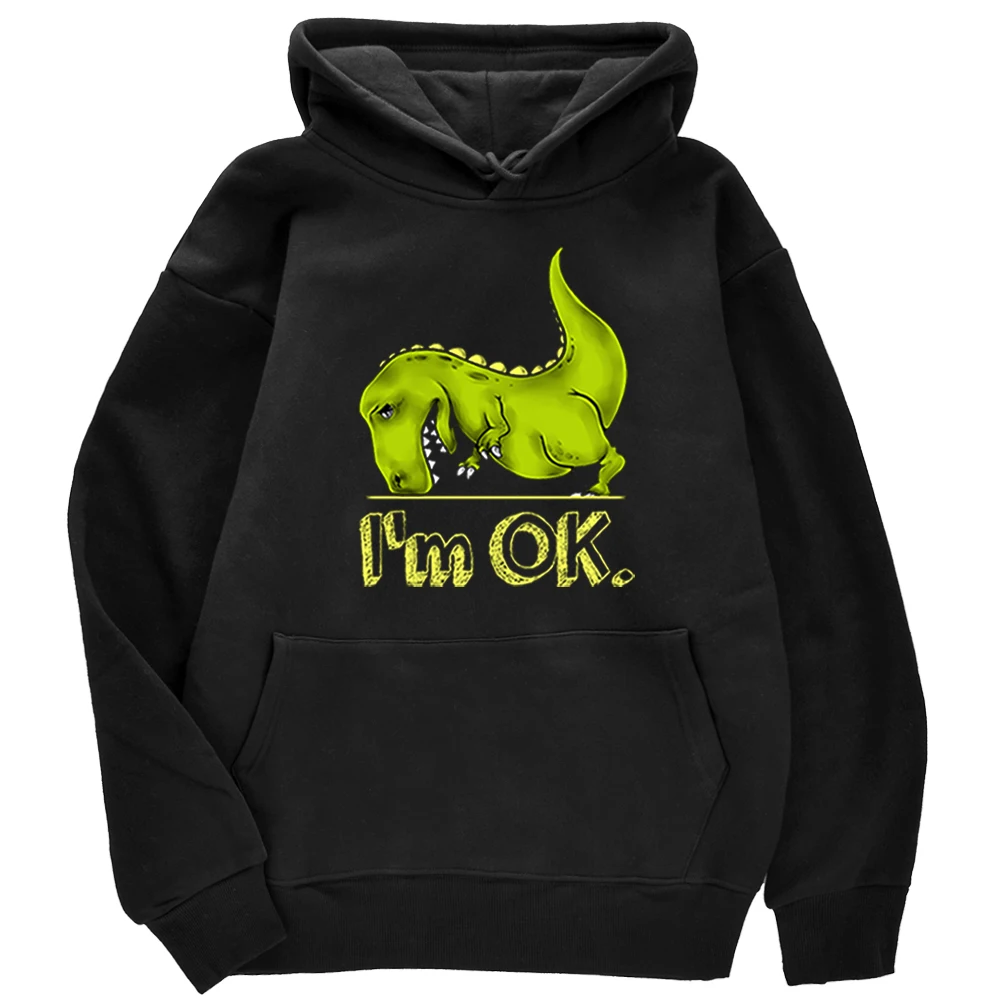 

T Rex is OK Cute Cartoon Printing Hoody 2020 Casual For Man Hoodies Warm Autumn Fleece Sweatshirts Fashion Cool Hoodie For Men