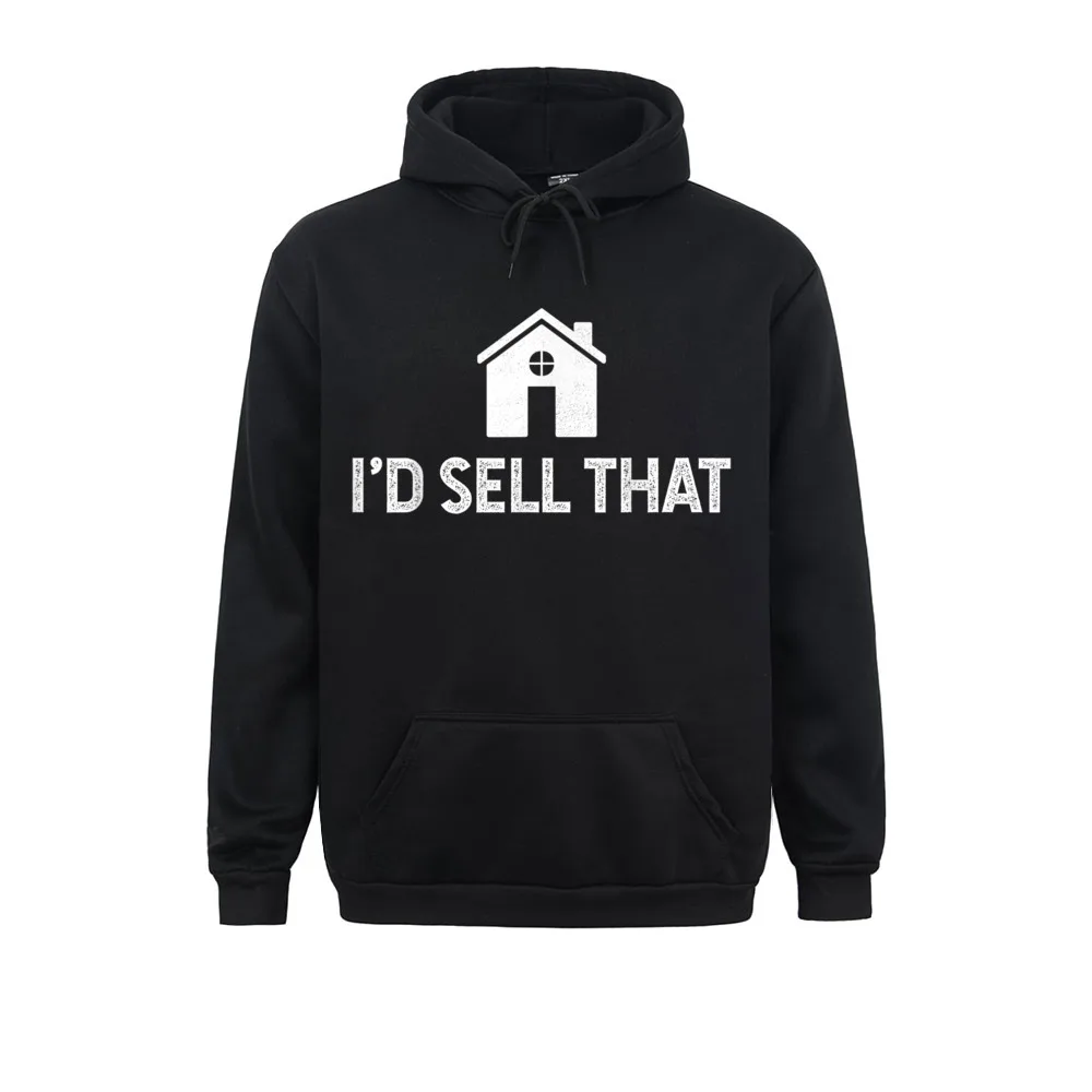 

Print Id Sell That Funny Realtor Real Estate Agent Mens Sweatshirts 2021 Winter Long Sleeve Hoodies Clothes