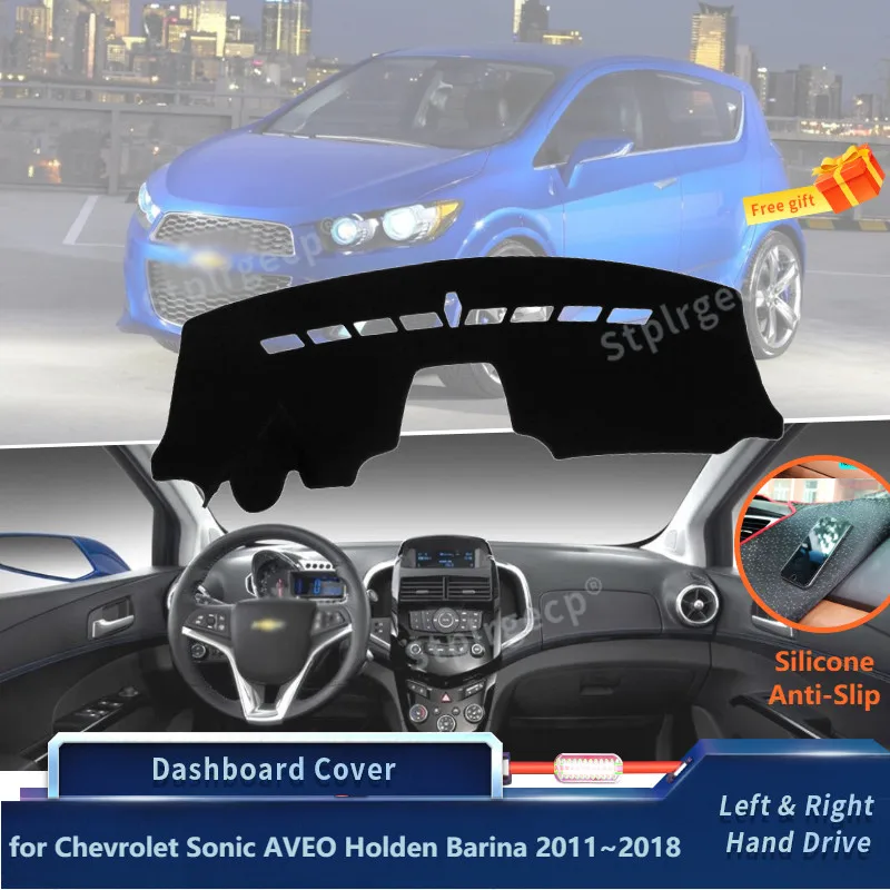 Защитная накладка на приборную панель для Chevrolet Sonic AVEO Holden Barina 2011 ~ 2018