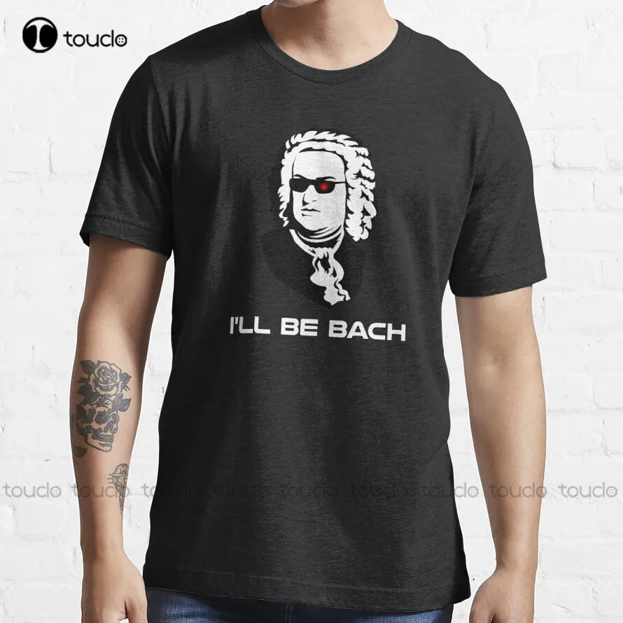 

I'll Be Johann Sebastian Bach sci fi science fiction T-Shirt mens golf shirt Custom aldult Teen unisex digital printing xs-5xl