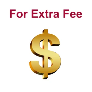 For Extra Fee