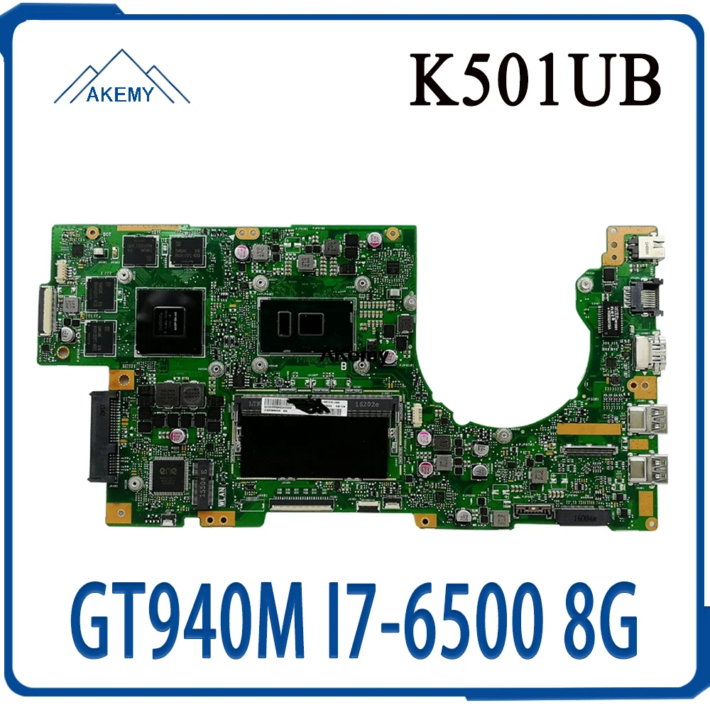 K501UB материнская плата для ноутбука For Asus K501UX K501UW K501UXM K501U A501U GT940M GPU/I7 6500 CPU/8G RAM/