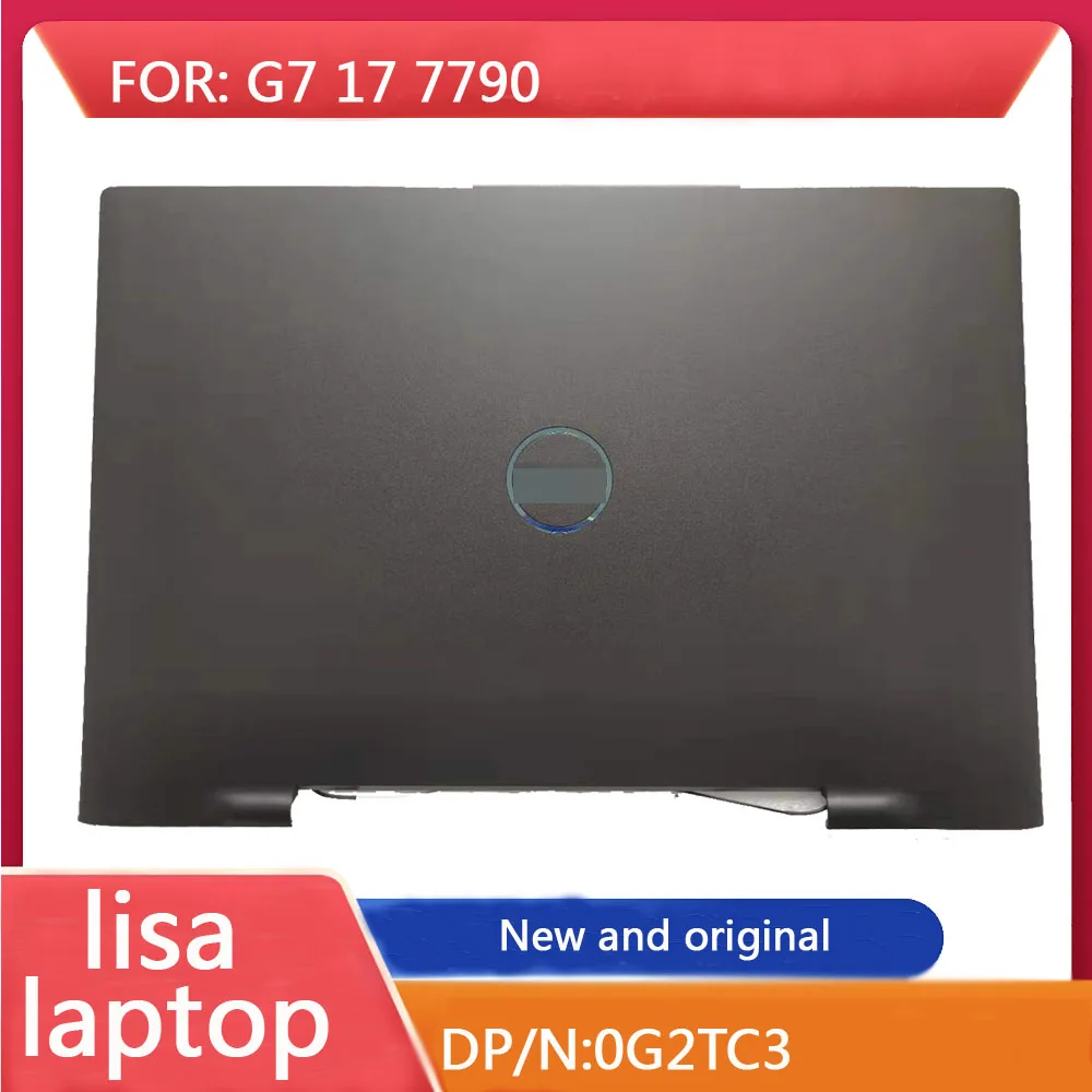 

New Original For Dell G7790 Laptop LCD Back Cover A Shell 0G2TC3