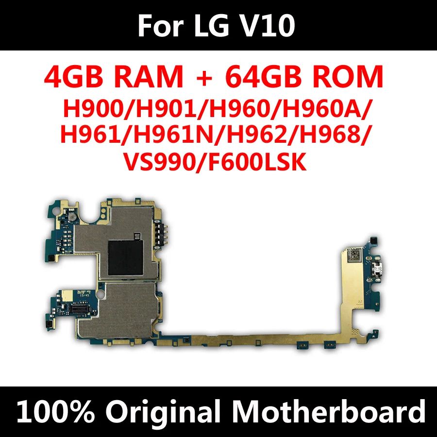 Материнская плата для LG V10 H900 H901 H960 H960A H961 H961N H962 H968 VS990 F600LSK 100% оригинальная хорошо