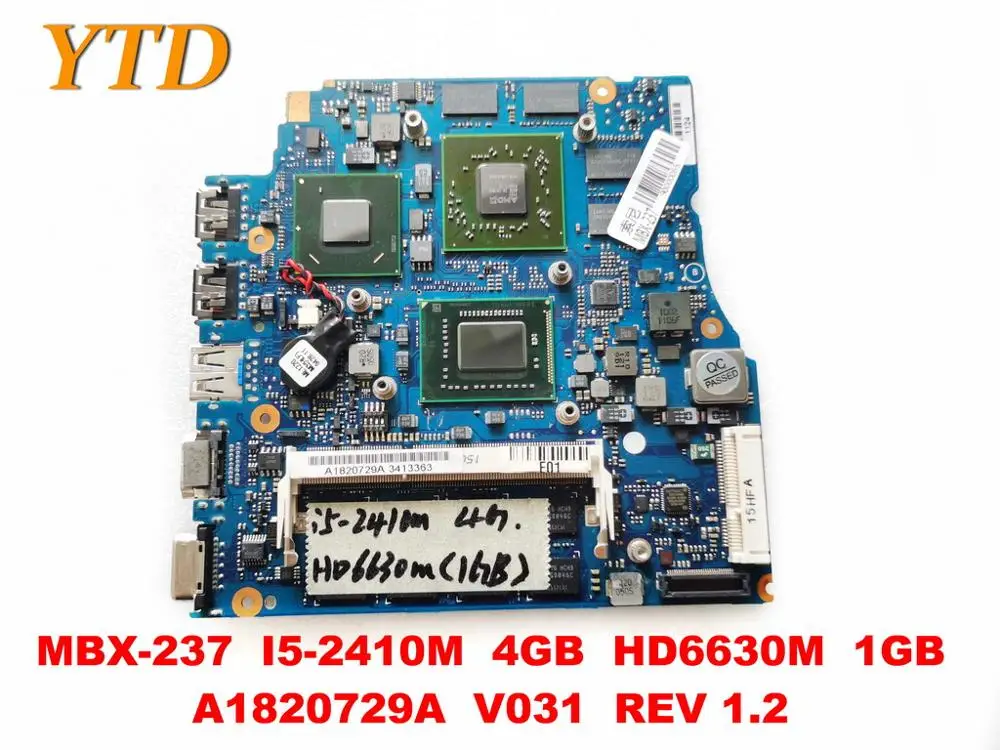 Оригинальная материнская плата для ноутбука SONY MBX-237 4GB HD6630M 1GB A1820729A V031 REV I5-2410M |