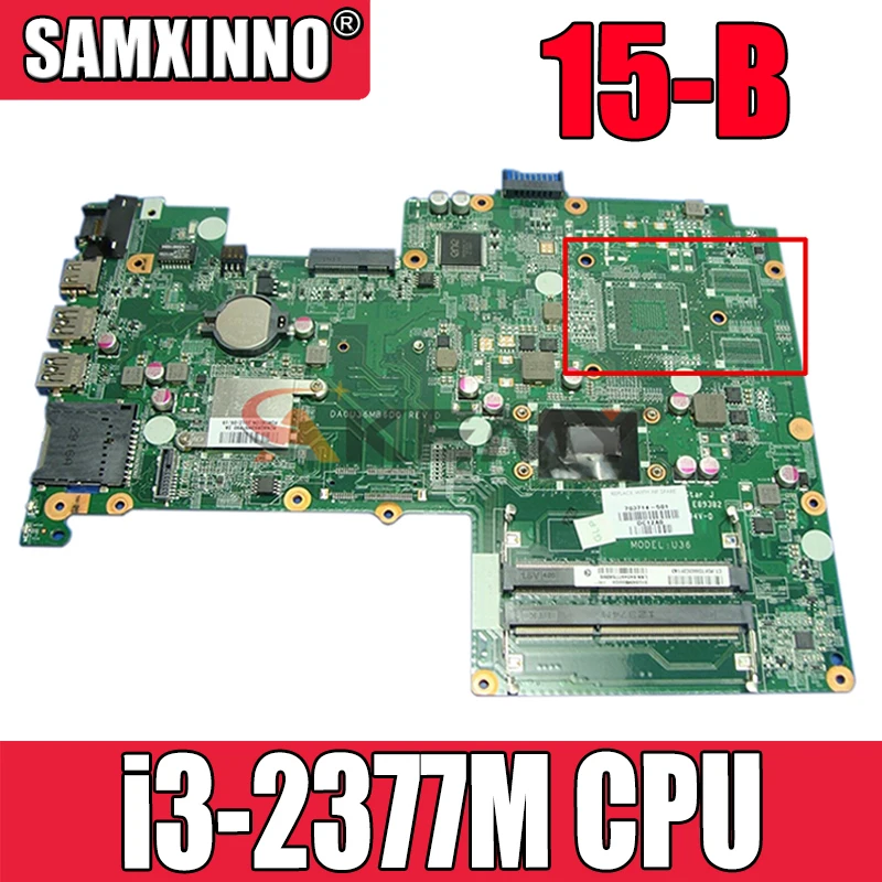 Новый оригинальный для HP 15-B материнская плата портативного компьютера с i3-2377M
