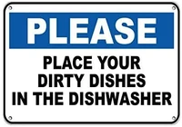 vincenicy metal sign great aluminum tin sign please place your dirty dishes in the dishwasher 8 x 12 inch
