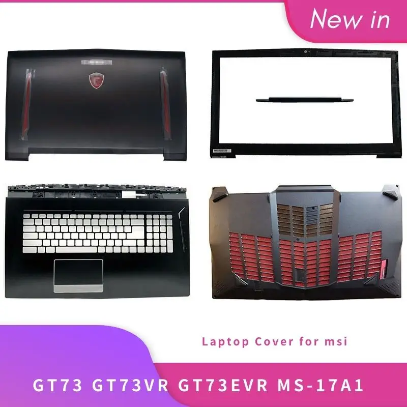 

NEW Original For MSI GT73 GT73EVR GT73VR MS-17A1 MS-17A2 Laptop Top Lcd Back Cover/Palmrest/Computer Bottom Case