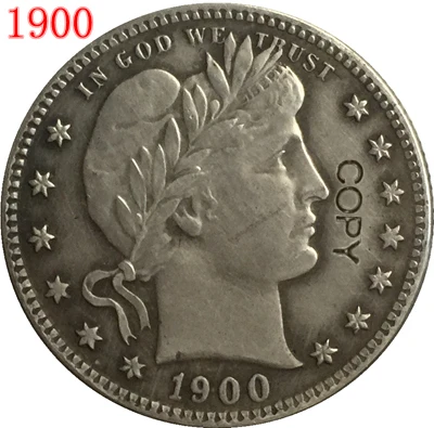 

США 1900 P,O,S Парикмахерская или свобода голова четверть долларов копия монет