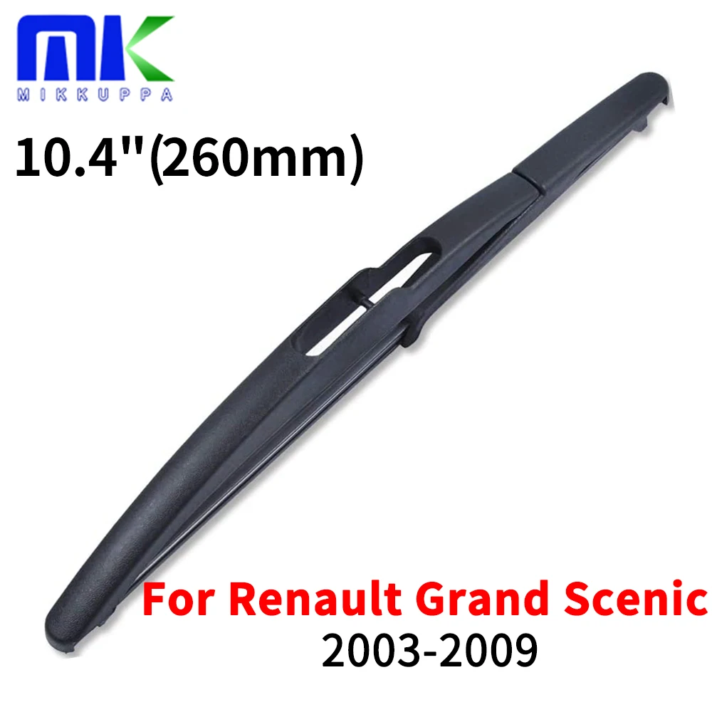 

10,4 "Задняя щетка стеклоочистителя для Renault Grand Scenic 2003 2004 2005 2006 2007 2008 2009 лобовое стекло заднего стекла