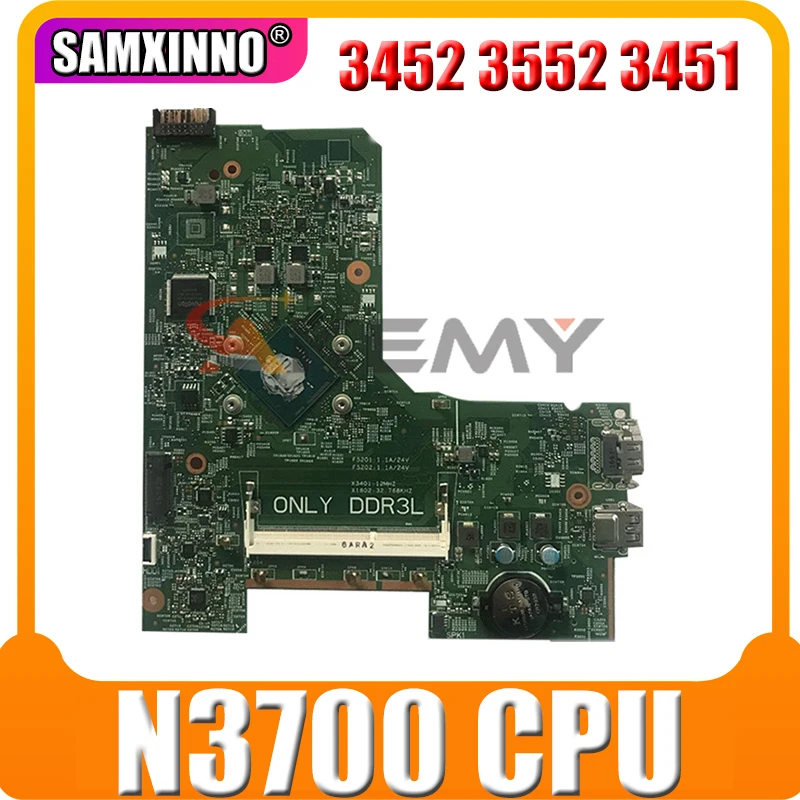 

Akemy For DELL Inspiron 3452 3552 3451 Laptop Motherboard CN-0W216V 0W216V W216V N3700 CPU 100% Tested