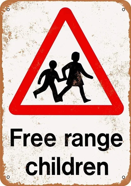 

Vintage Look Free Range Children Metal Sign