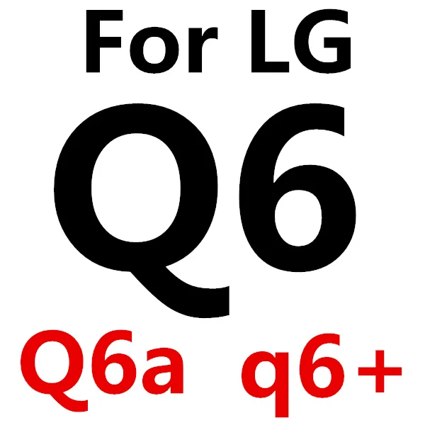 For LG q6 Полностью закаленное стекло для LG G6 Q6 Alpha Q6a Stylus 3 Stylo3 K10 чехол для защиты экрана на K10 LTE K20 Plus K10 чехол - Цвет: For LG q6