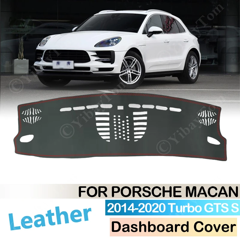 

for Porsche Macan 2014~ 2020 Turbo GTS S Anti-Slip leather Mat Dashboard Cover Pad Shade Dashmat Protect Carpet Accessories 2019