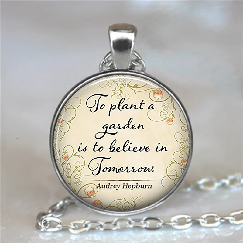 Модная Cicero подвеска с цитатой стеклянный кабошон фото если у вас есть сад и