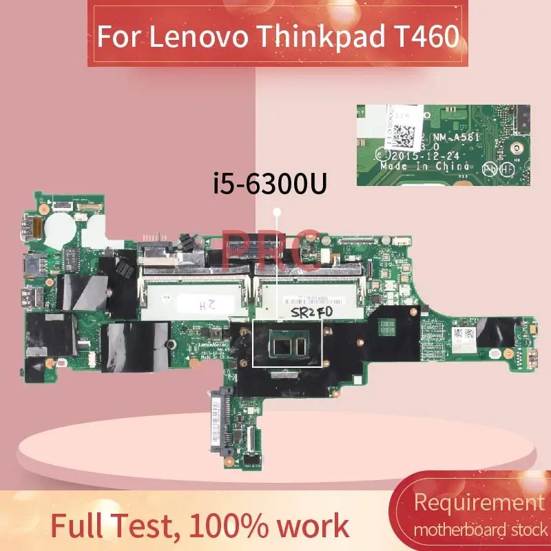 01AW336 для Lenovo Thinkpad T460 I5 6300U Материнская плата ноутбука NM A581 SR2F0 DDR3