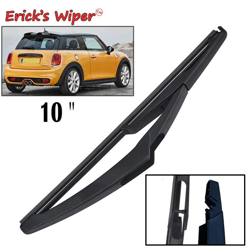 

Стеклоочиститель Erick's 10 дюймов, щетка заднего стеклоочистителя для Mini One Cooper S D Hatch F55 F56 2013-2023 Щетка для лобового стекла, задней двери