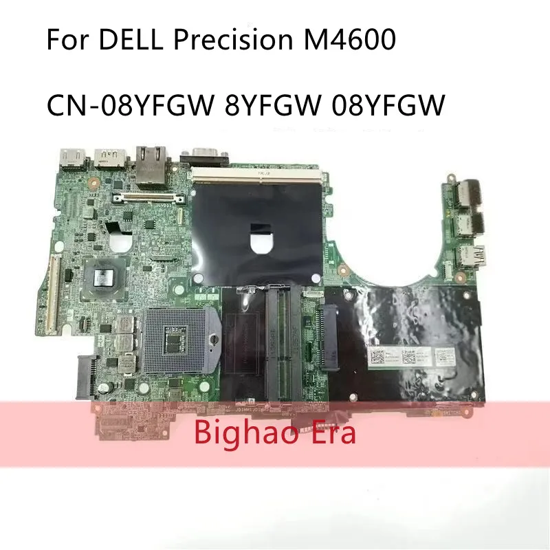

CN-08YFGW 8YFGW 08YFGW mainboard For DELL Precision M4600 laptop motherboard QM67 DDR3 PGA989 tested 100% work