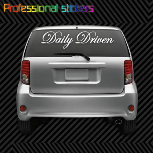 

Large Daily Driven Windshield Vehicle Sticker Die Cut Decal Self Adhesive Vinyl Stickers for Motos, Cars, Laptops,PVC