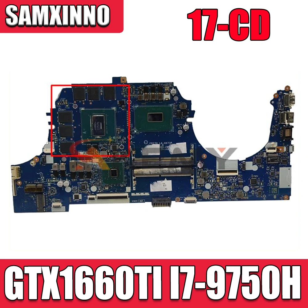 

Для HP 17-CD 17-cd0068nf Материнская плата ноутбука LA-H473P материнская плата для ноутбука с GTX1660TI GPU I7-9750H CPU Протестировано на 100%