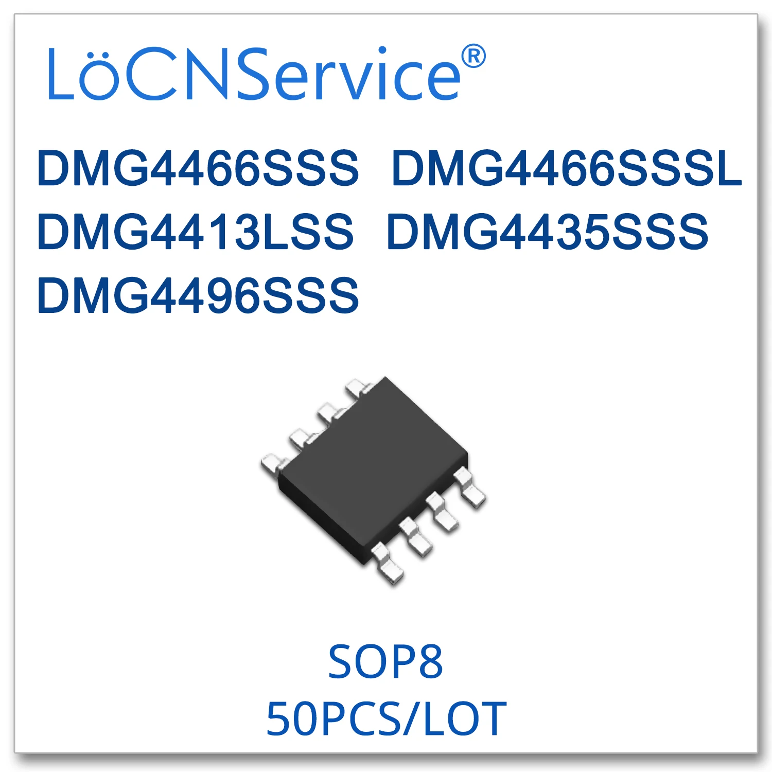 LoCNService 50PCS SOP8 DMG4466SSS DMG4466SSSL DMG4413LSS DMG4435SSS DMG4496SSS High quality 4466 SSS SSSL DMG