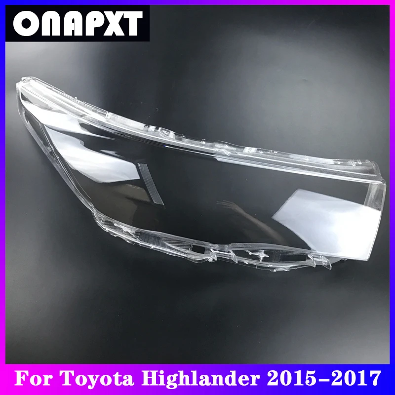 

Car Transparent Front Headlight Cover 2015-2017 Lens Glass Lampshade Bright Head Light Caps Lamp Shell For Toyota Highlander
