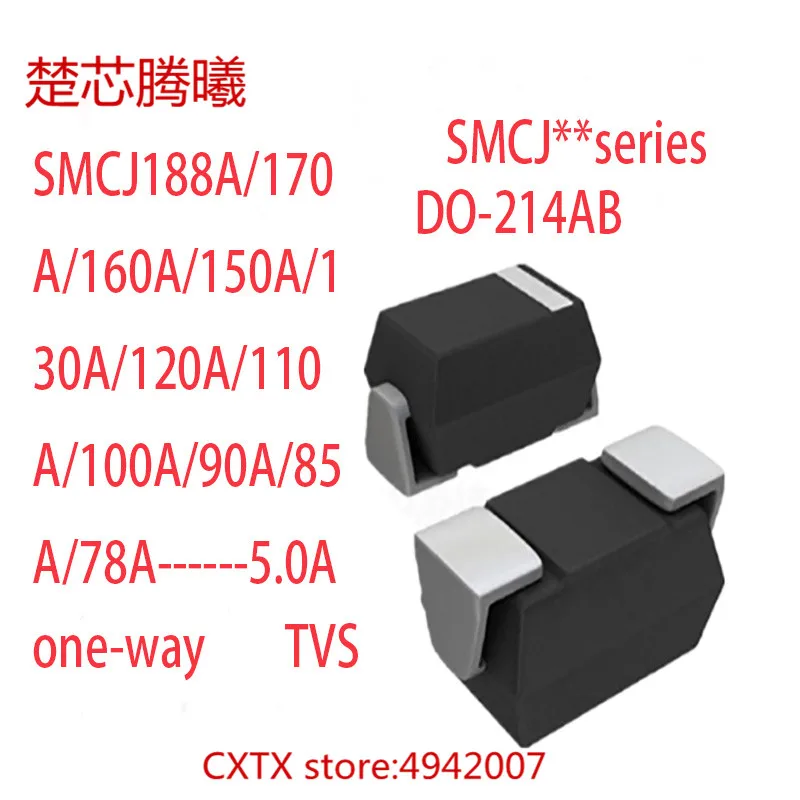

CHUXINTENGXI SMCJ188A SMCJ170A SMCJ160A one-way DO-214AB For more models and specifications,please contact customer service