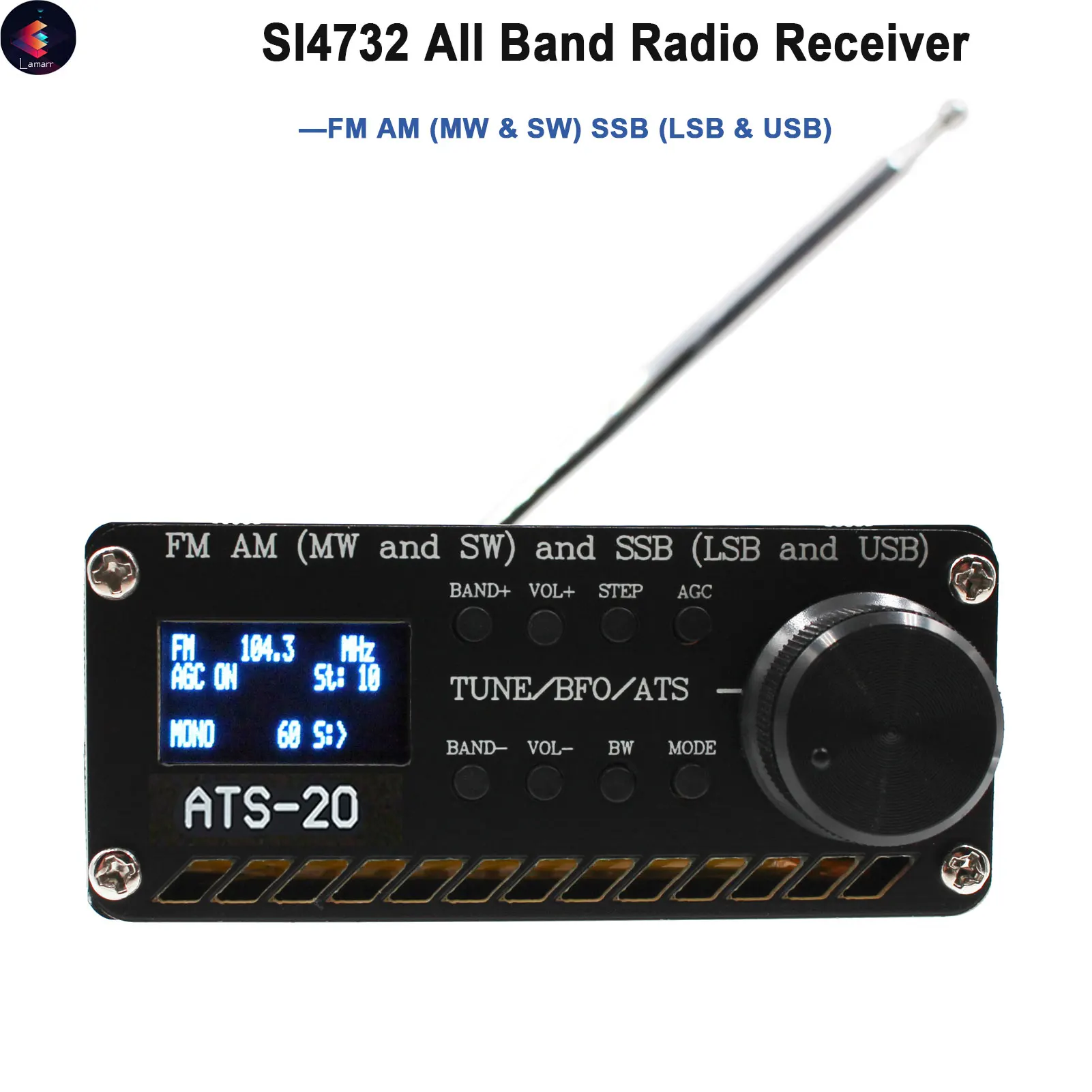 

SI4732 все диапазоны радиоприемника FM AM (MW & SW) SSB (LSB и USB), покрывающие коммерческие любительские радиодиапазоны, предварительно настроены