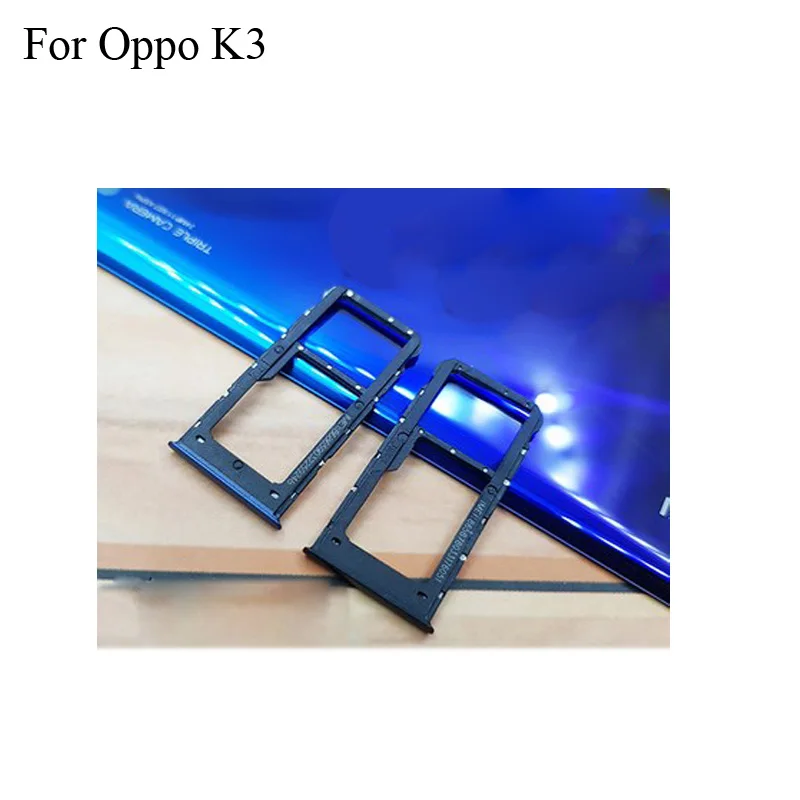 

2PCS For OPPO K3 6.5inch New Original Sim Card Holder Tray Card Slot For OPPO K3 Sim Card Holder Oppok3