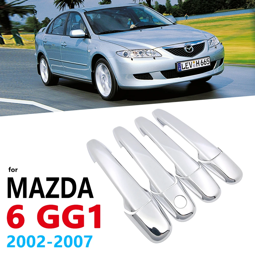 Хромированные ручки крышки для Mazda 6 Mazda6 Atenza GG1 2002 ~ 2007 автомобиля Handale аксессуары