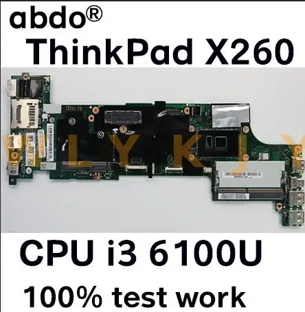 Подходит для материнской платы ноутбука Lenovo ThinkPad X260 CPU i3 6100U 100% протестированная