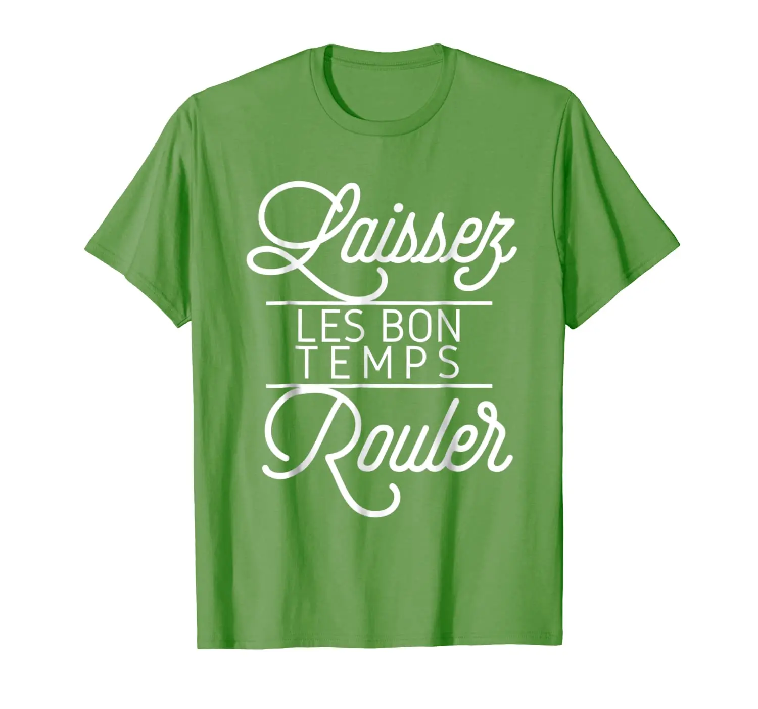

Let The Good Times Roll Shirt Laissez Les Bon Temps Rouler
