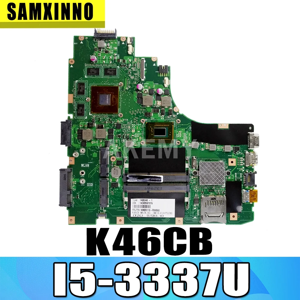 

Материнская плата SAMXINNO New K46CB GT740M GPU/i5-3337U CPU для ASUS K46C K46CB S46C A46C A46CM Laotop материнская плата