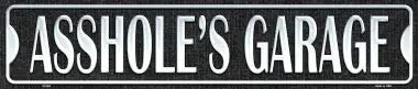 

Asshole's Garage Metal Street Sign Retro Wall Decor Vintage Tin Signs 4x16 Inch Tin Sign