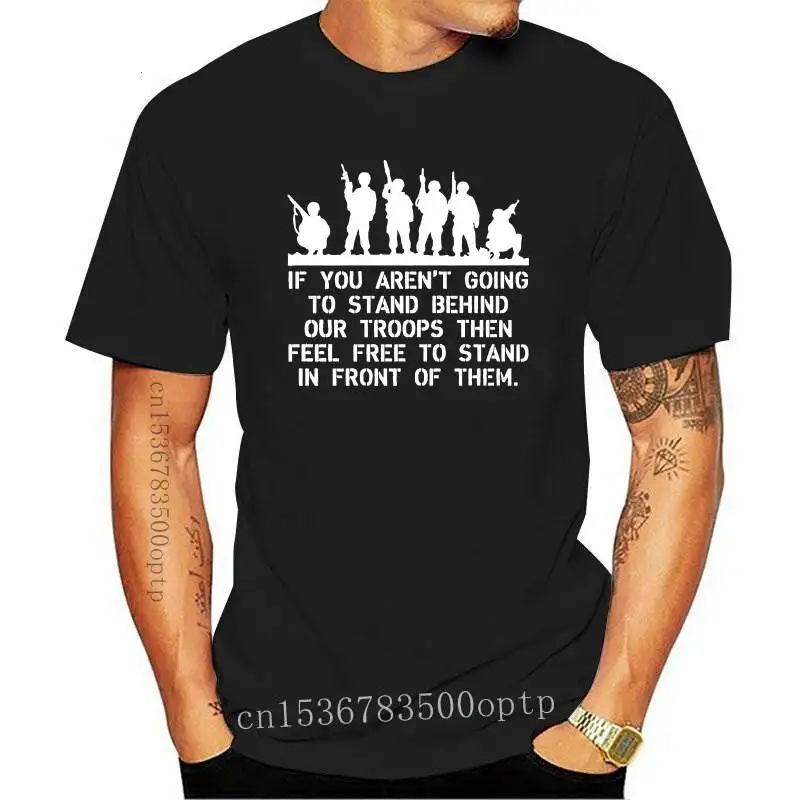 

MILITARY ARMY T SHIRT STAND BEHIND YOU TROOPS GREEN 100% COTTON IN FRONT PARA