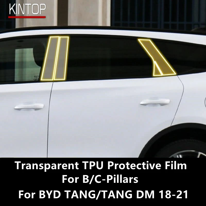 For BYD TANG/TANG DM/TANG EV 18-21 B/C-Pillars Transparent TPU Protective Film Anti-scratch Repair Film AccessoriesRefit