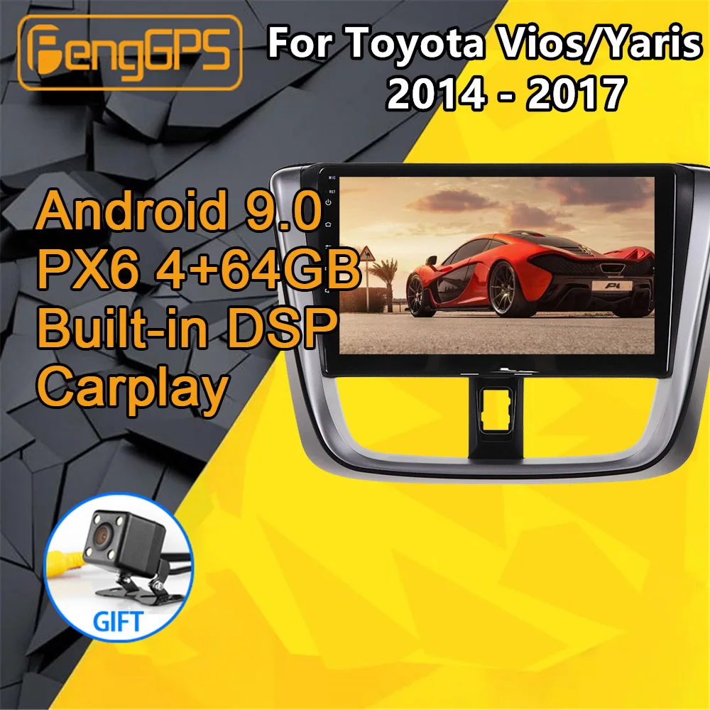 Для Toyota Yaris Vios Android Радио 2014 2017 Автомобильный мультимедийный плеер стерео PX6 аудио