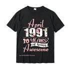 Забавная футболка с надписью Born In April 1991 с 30-летним опытом, дизайнерские топы, Хлопковая мужская футболка с графическим дизайном