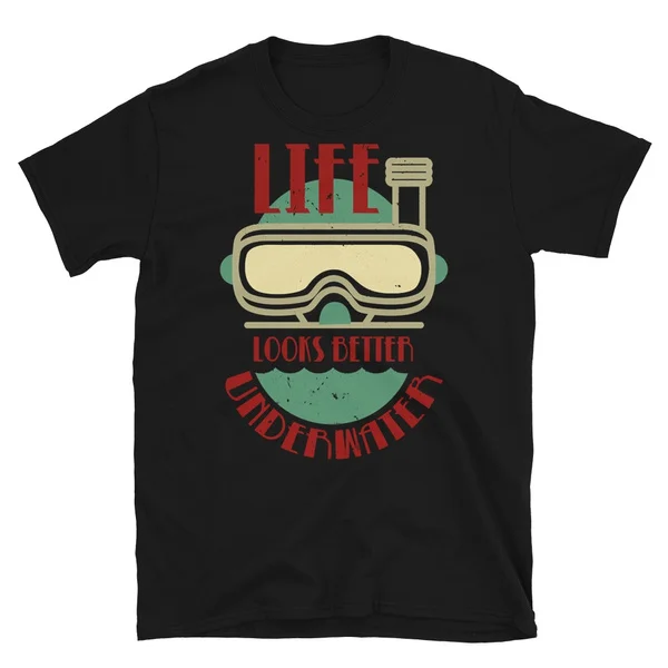 

Life Looks Better Underwater - Diving For Men Women Kids Certified Diver Scuba Buddy Tshirt Short-Sleeve Unisex T-Shirt
