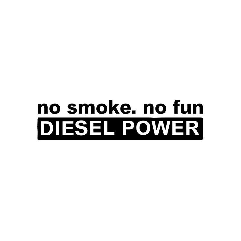 

15cm*3cm Car Stickers Decor Motorcycle Decals Fashion NO SMOKE NO FUN DIESEL POWER Decorative Accessories Creative PVC