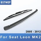 BSTWEP задний стеклоочиститель и руки для Seat Leon MK2 2005 2006 2007 2008 2009 2010 2011 2012