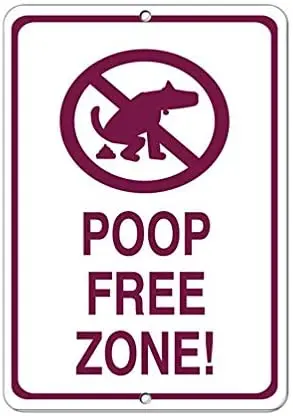 

Crysss Warning Sign Poop Free Zone! Pet Animal Sign Road Sign Business Sign 12X16 Inches Aluminum Metal Sign