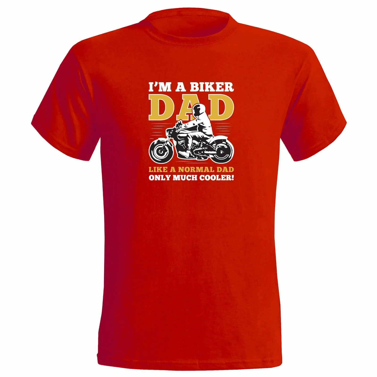 

I Am A Biker Dad Like A Normal Dad Only Much Cooler Graphic Printed Men's Short Sleeve T-Shirt