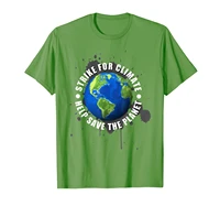 strike for climate environmentalist help save the planet t shirt
