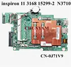Абсолютно новый процессор 15299-2 N3710 для Dell Inspiron 11 3168 Материнская плата ноутбука CN-0J71V9 J71V9 материнская плата 100% протестирована