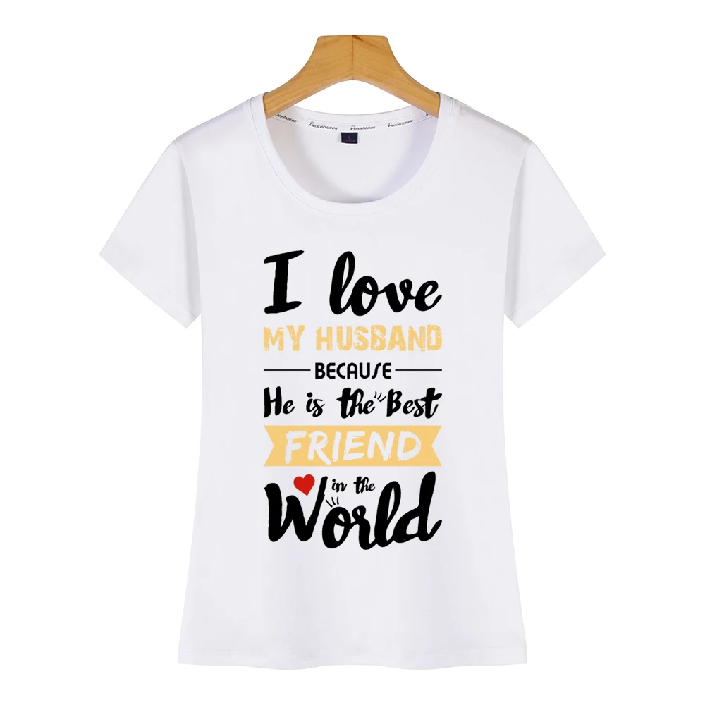 Топы Футболка Для женщин футболки с надписью i love my муж лучший друг Kawaii надписями